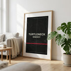 Turtleneck Energy framed art print by Bandley3 — mockup view 44