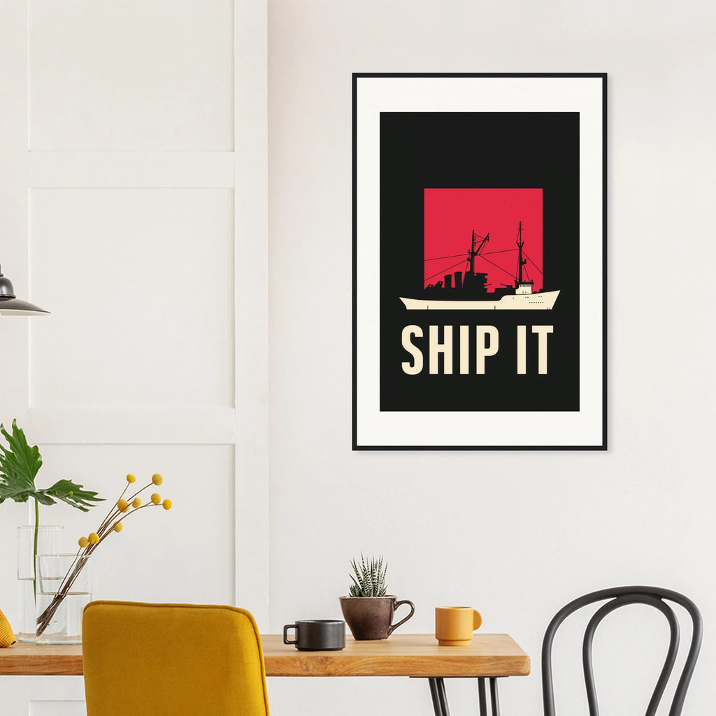 Ship It framed art print by Bandley3 — mockup view 41