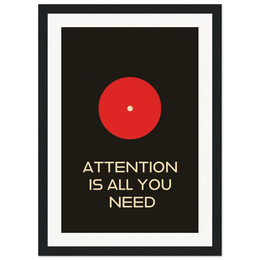 Attention Is All You Need framed art print by Bandley3 — mockup view 17